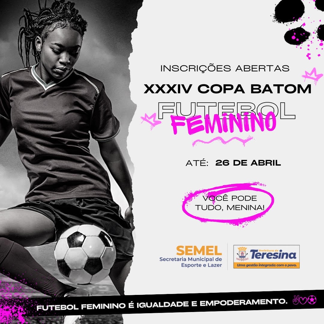 Estão abertas as inscrições para a XXXIV Copa Batom de futebol Feminino