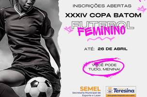 Estão abertas as inscrições para a XXXIV Copa Batom de futebol Feminino (Foto: Divulgação)