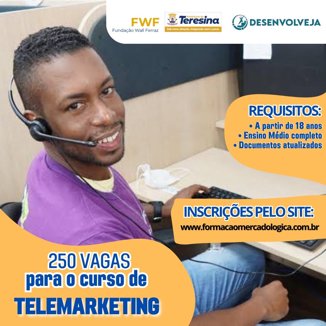 Fundação Wall Ferraz oferta 250 vagas para curso de operador de telemarketing