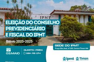 Eleição do Conselho Previdenciário e Fiscal do IPMT de Timon acontecerá no próximo dia 03 (Foto: Divulgação)