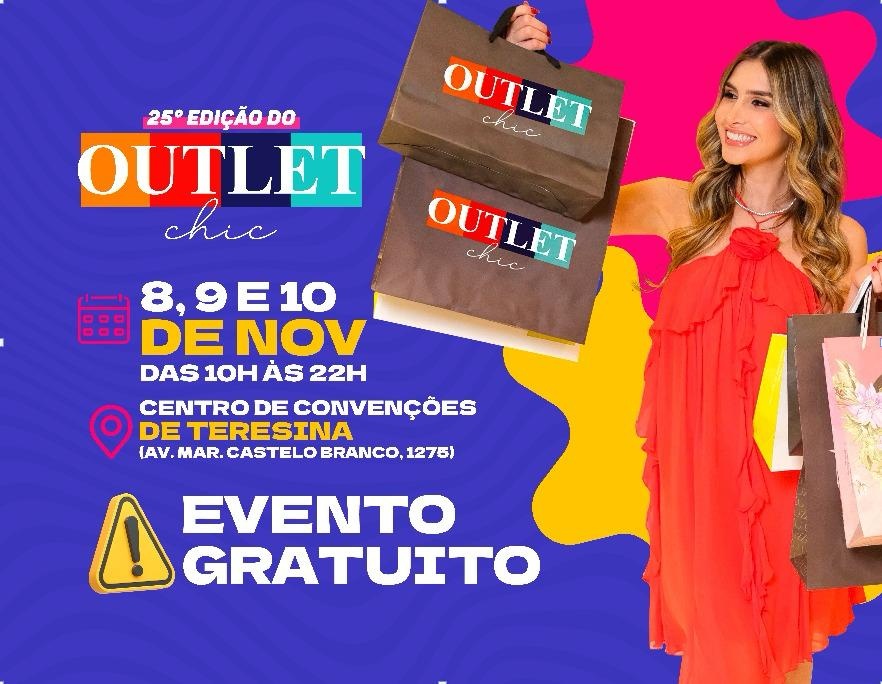 Mais de cem lojas participam do Outlet Chic com descontos de até 80% em Teresina