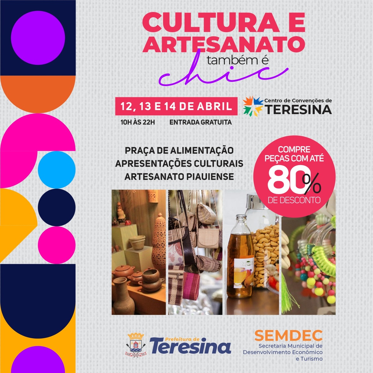 “Cultura e Artesanato também é Chic” acontece no Centro de Convenções