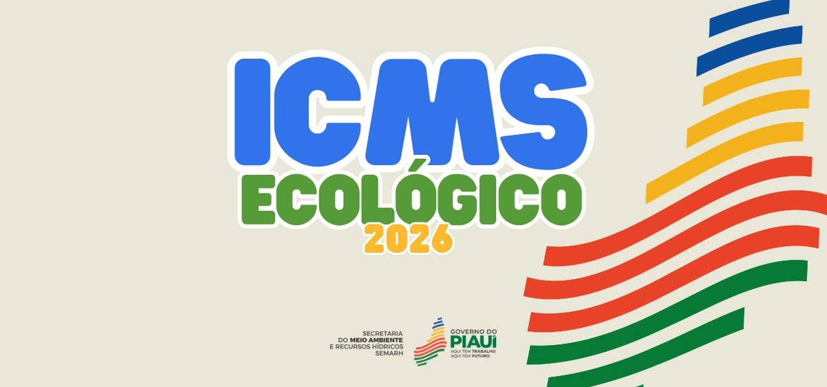 Pela primeira vez, todos os 224 municípios do Piauí aderem ao ICMS Ecológico